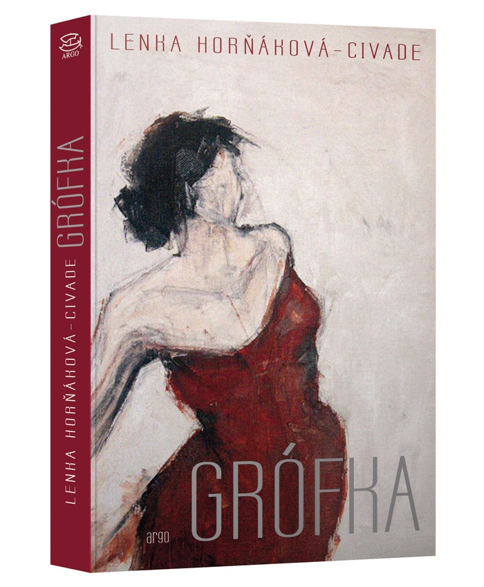 Grófka (Lenka Horňáková-Civade/Argo, 2019)