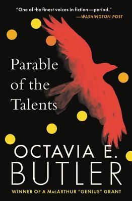 Octavia E. Butler: Parable of the Talents