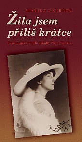 Monika Czernin: Žila jsem příliš krátce