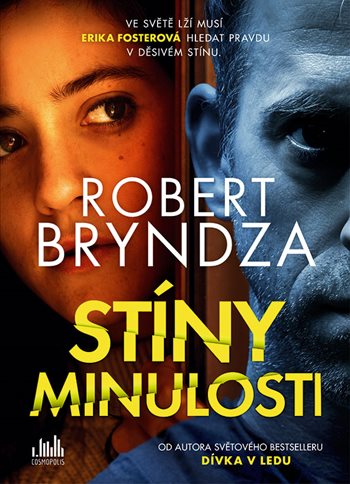 Robert Bryndza: Stíny minulosti