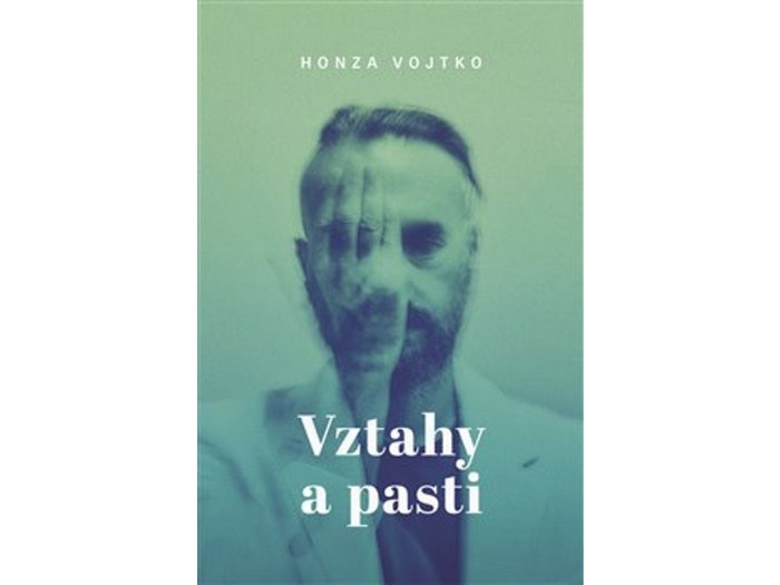 Kniha Honza Vojtko: Vztahy a pasti