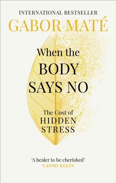 Kniha Gabor Maté: Když tělo řekne ne