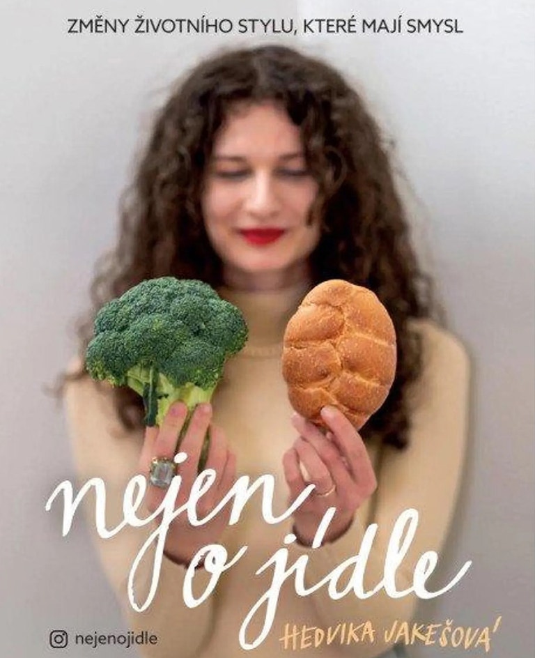 Hedvika Jakešová: Nejen o jídle